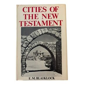 Cities of‎ the New Testament E.M. Blaiklock Book OS Cream Good Hardcover 1965